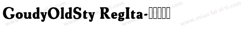 GoudyOldSty RegIta字体转换